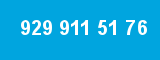 929 911 51 76 929 911 51 76